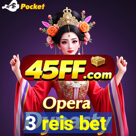 3 reis bet